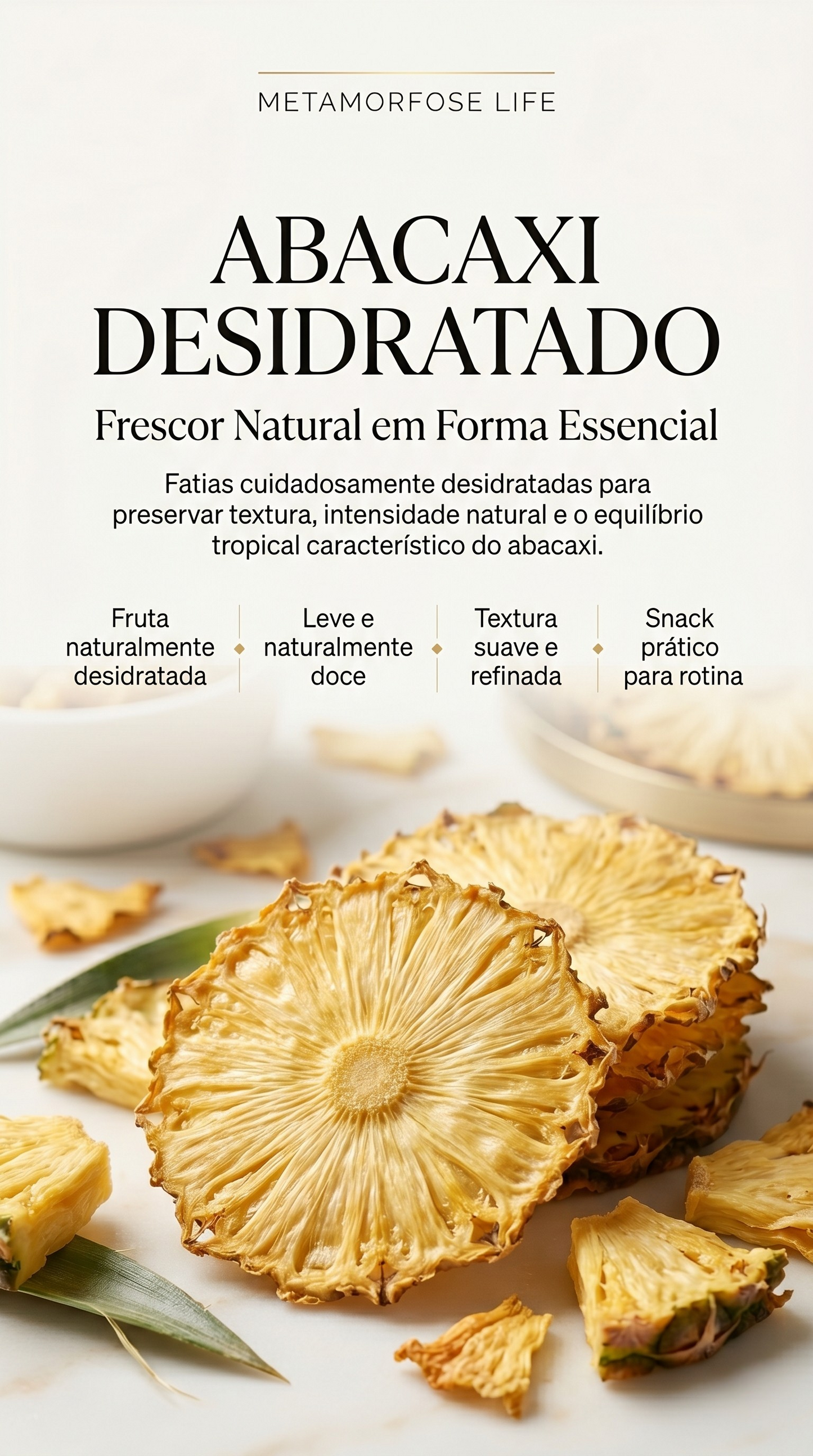 Abacaxi Desidratado